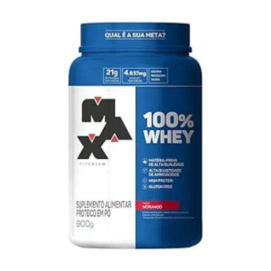 100% Whey (900G), Max Titanium – Sabor Morango